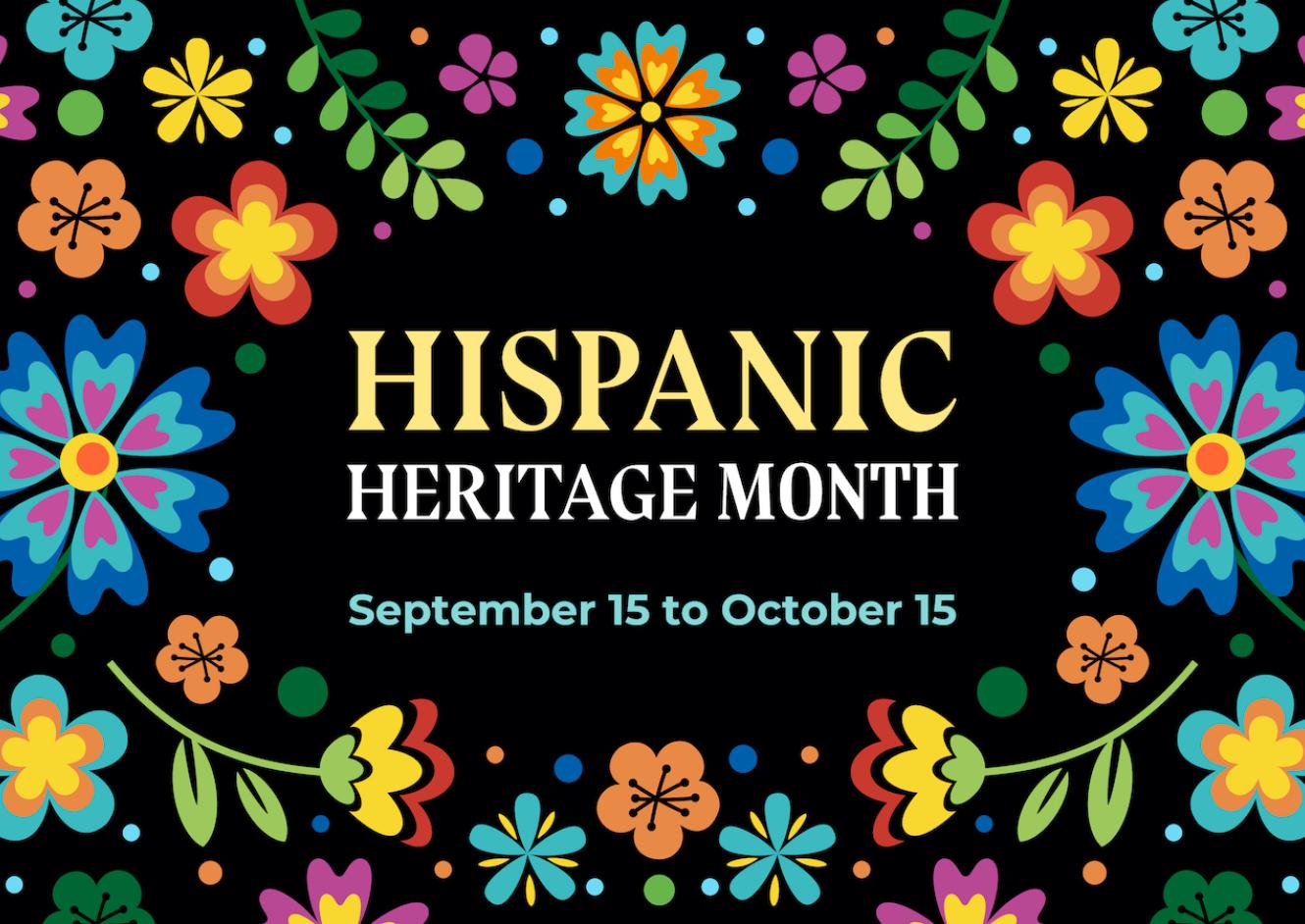 Celebrate National Hispanic Heritage Month